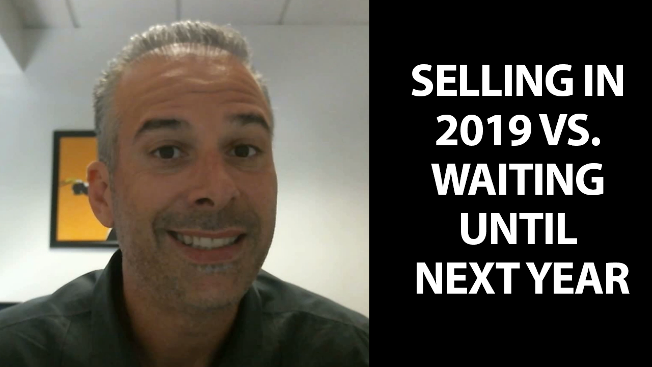 Are You Really Better Off Waiting Until Next Year to Sell?