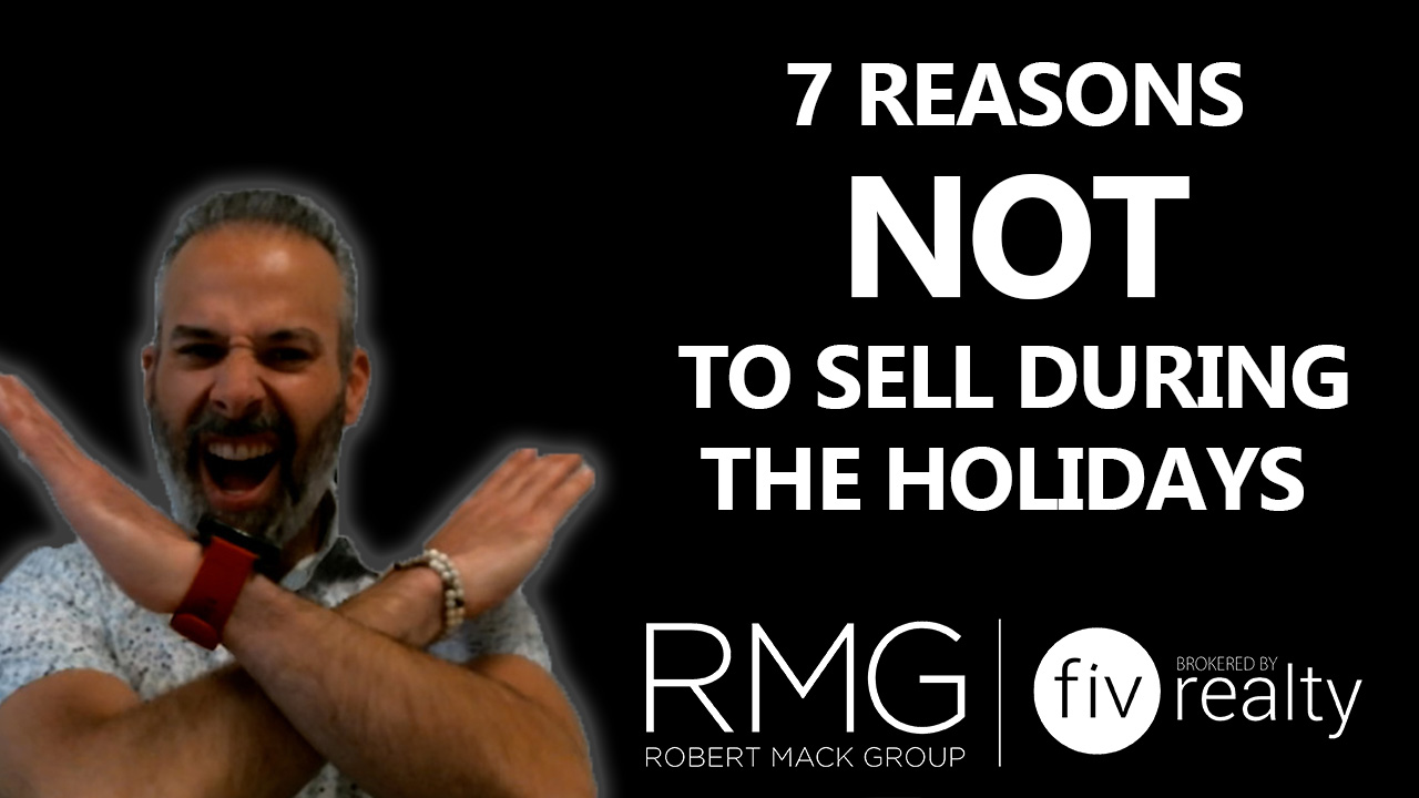 7 Reasons NOT to Sell During the Holidays